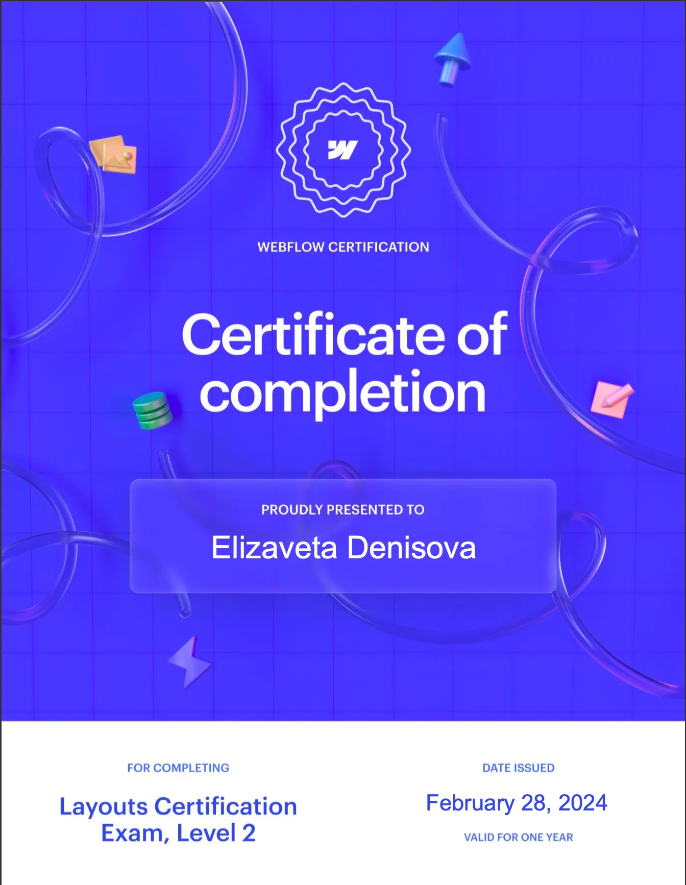 Certificate of completion awarded to Elizaveta Denisova for Layouts Certification Exam, Level 2, dated February 25, 2024.