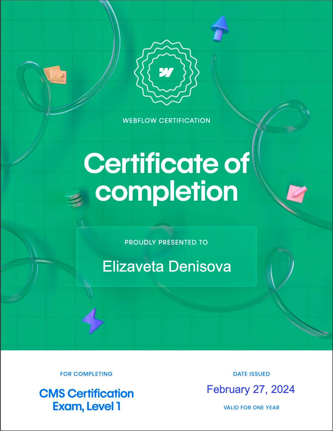 Certificate of completion awarded to Elizaveta Denisova for CMS Certification Exam, Level 1, dated February 24, 2024.